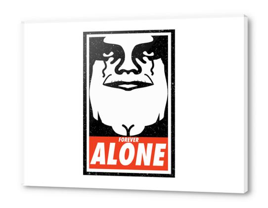 Obey Alone Acrylic prints by daniac