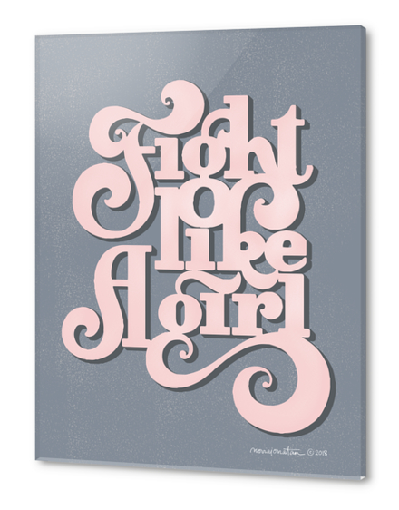 Fight Like A Girl Acrylic prints by noviajonatan