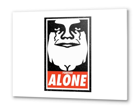 Obey Alone Metal prints by daniac