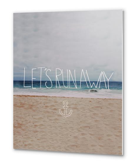 Let's Run Away - Sandy Beach Metal prints by Leah Flores