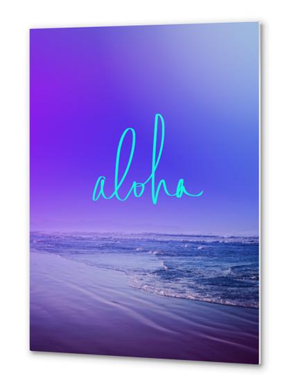 Aloha Metal prints by Leah Flores