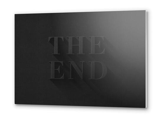 THE END Metal prints by DANIEL COULMANN