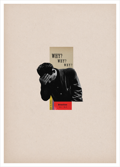 Why? Art Print by Lerson
