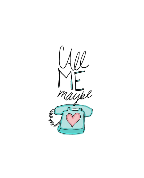 Call Me Maybe Art Print by Leah Flores