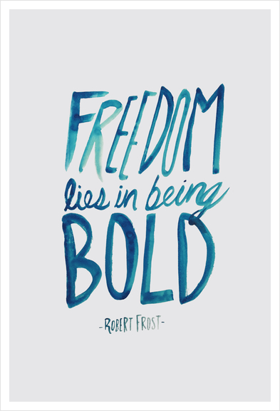 Freedom Bold Art Print by Leah Flores