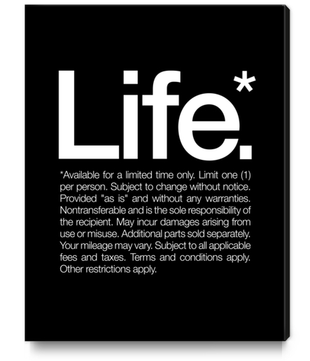 Life.* Available for a limited time only. Canvas Print by WORDS BRAND