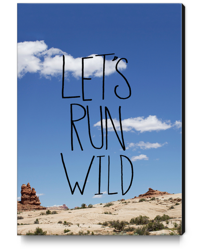 Let's Run Wild Canvas Print by Leah Flores