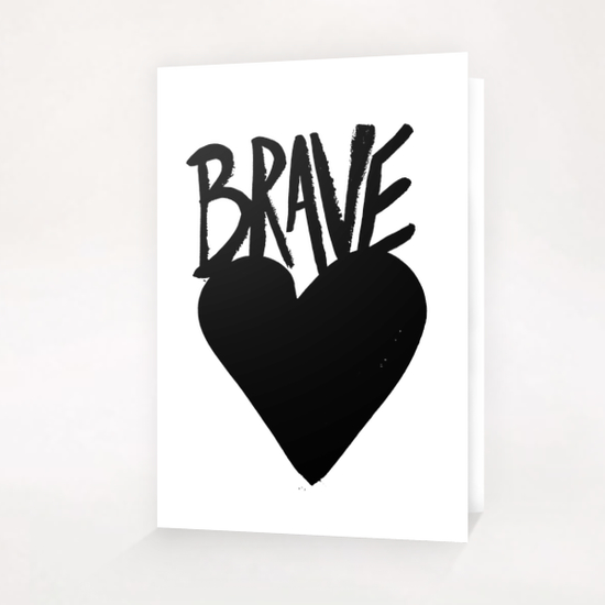 Braveheart Greeting Card & Postcard by Leah Flores