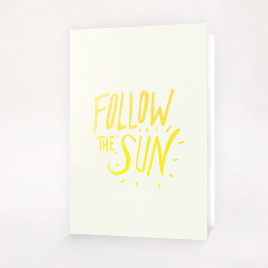 Follow The Sun Greeting Card & Postcard by Leah Flores