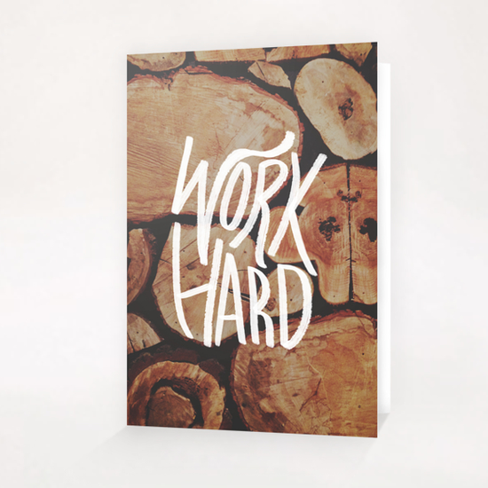 Work Hard Greeting Card & Postcard by Leah Flores