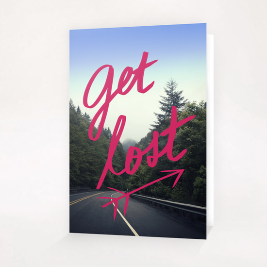 Get Lost Greeting Card & Postcard by Leah Flores