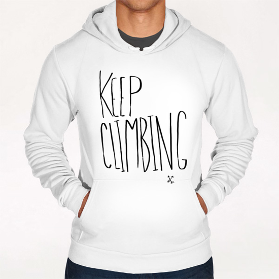 Keep Climbing Hoodie by Leah Flores