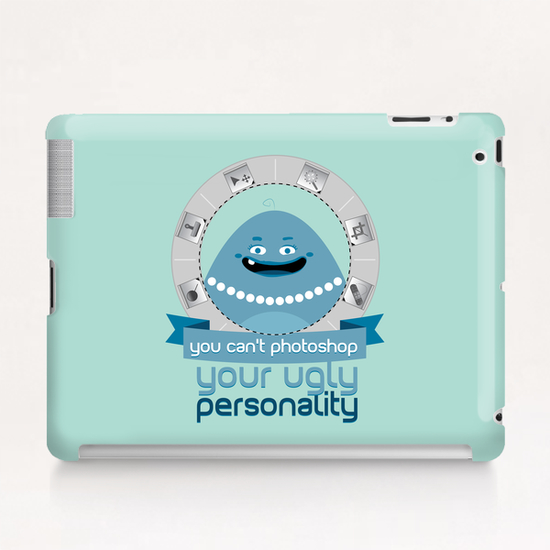 Ugly personality Tablet Case by daniac