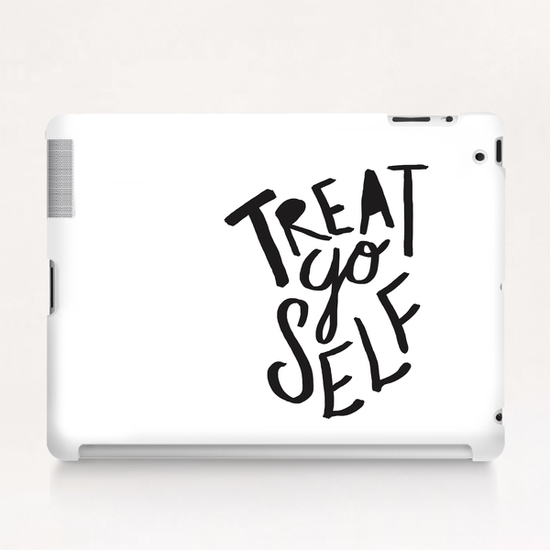 Treat Yo Self Tablet Case by Leah Flores