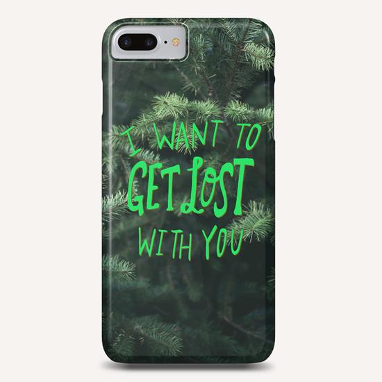 I Want To Get Lost With You Phone Case by Leah Flores