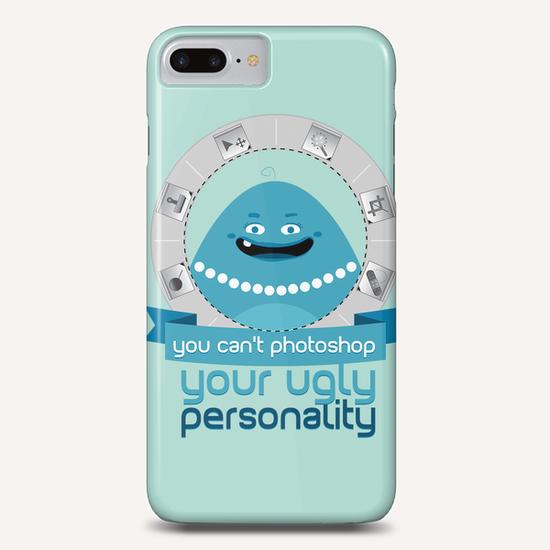 Ugly personality Phone Case by daniac
