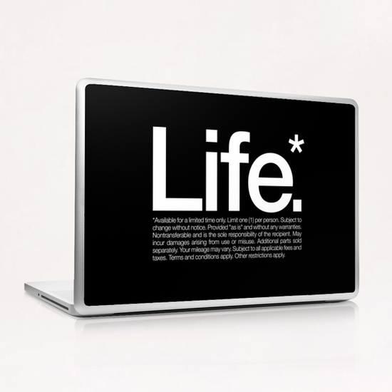 Life.* Available for a limited time only. Laptop & iPad Skin by WORDS BRAND