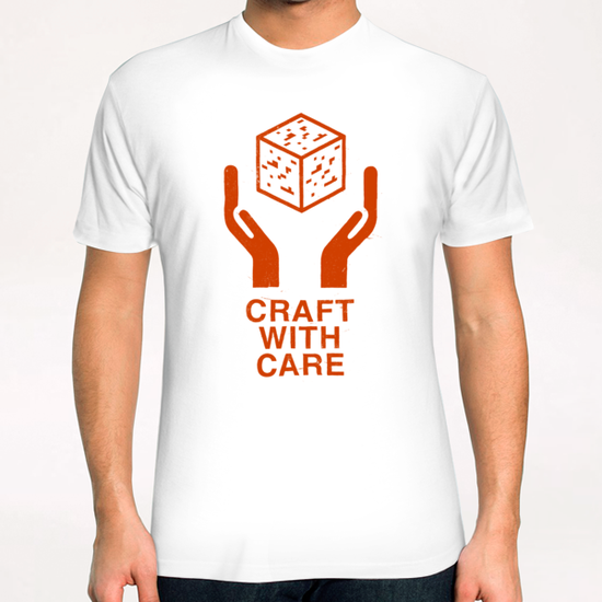 Craft With Care (Orange) T-Shirt by Florent Bodart - Speakerine