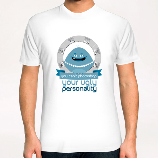 Ugly personality T-Shirt by daniac