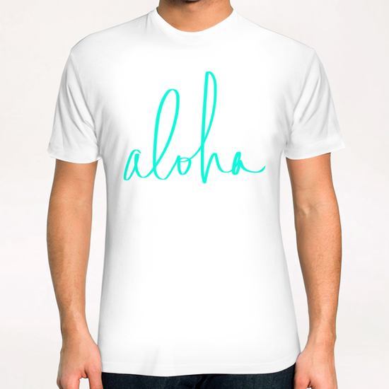 Aloha T-Shirt by Leah Flores