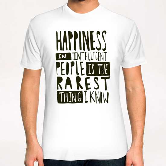 Happiness T-Shirt by Leah Flores