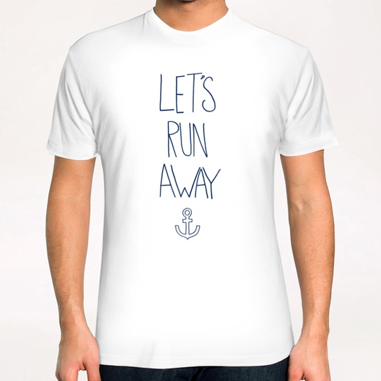 Let's Run Away - Sandy Beach T-Shirt by Leah Flores