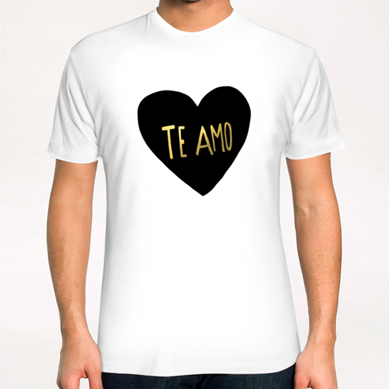Te Amo T-Shirt by Leah Flores